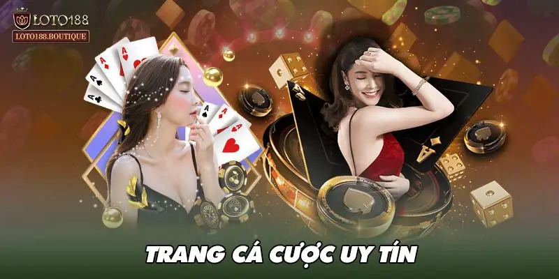 Trang cá cược uy tín